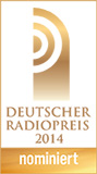Deutscher Radiopreis 2014 - nominiert